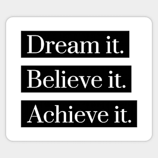 Dream Believe Achieve Sticker